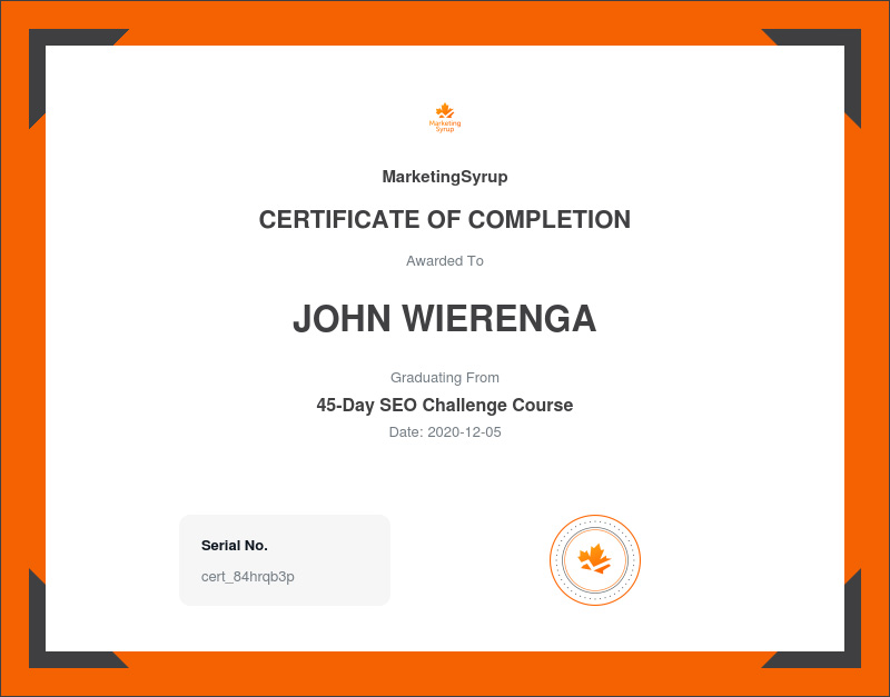 John Wierenga SEO Certificate from 45 Day SEO Challenge Course (Marketing Syrup).