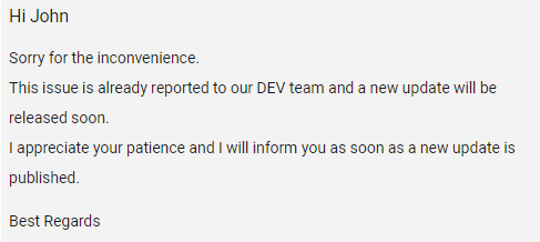 [Screenshot of support ticket from WPMU support, regarding access log]
Hi John
Sorry for the inconvenience.
This issue is already reported to our DEV team and a new update will be released soon.
I appreciate your patience and I will inform you as soon as a new update is published.

Best Regards